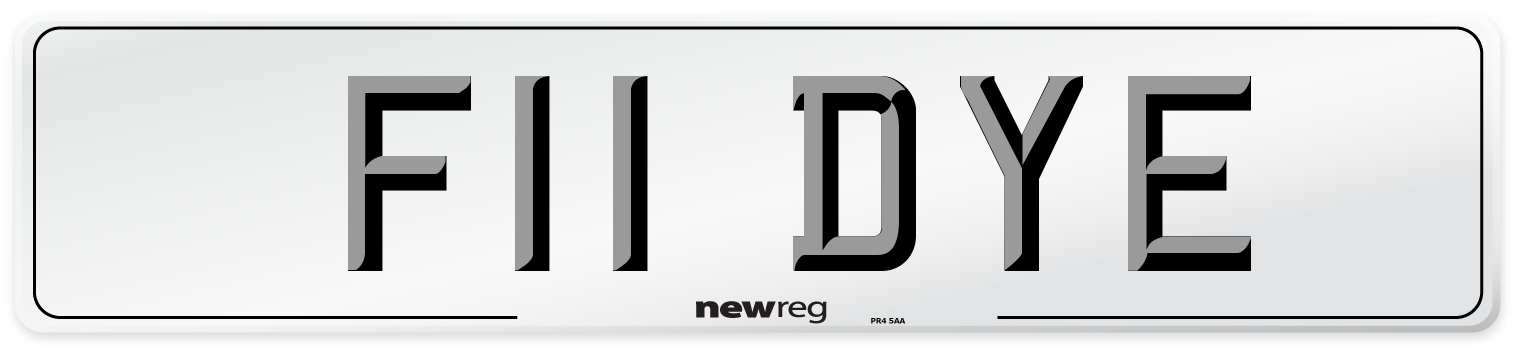 F11 DYE Number Plate from New Reg